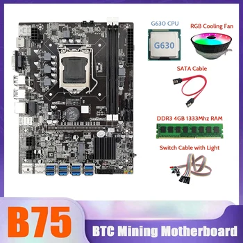 B75 BTC Miner základní Deska 8XUSB+G630 CPU+DDR3 4G 1333Mhz RAM+SATA Kabel +Vypínač Kabel S Světla+RGB Chladicí Ventilátor